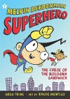 The Curse of the Bologna Sandwich (Melvin Beederman, Superhero, #1) - Greg Trine