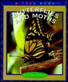 Butterflies and Moths - Larry Dane Brimner