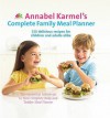 Annabel Karmel's Complete Family Meal Planner - Annabel Karmel