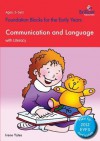 Communication and Language with Literacy: Foundation Blocks for the Early Years - Irene Yates, Debbie Chalmers