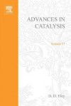 Advances in Catalysis, Volume 37 - D.D. Eley