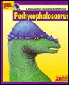 Looking At... Pachycephalosaurus: A Dinosaur from the Cretaceous Period (New Dinosaur Collection) - Frances Freedman