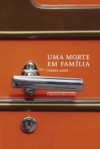 Uma Morte em Família - James Agee, Caetano Waldrigues Galindo