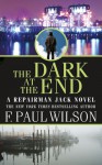 The Dark at the End - F. Paul Wilson