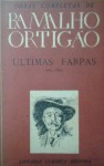 Últimas farpas 1911-1914 - Ramalho Ortigão