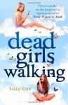 Dead Girls Walking (Dead Girls Detective Agency #2) - Suzy Cox