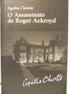 O Assassinato de Roger Ackroyd - Agatha Christie