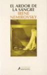 El ardor de la sangre - Irène Némirovsky