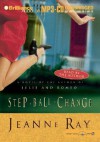 Step-Ball-Change - Jeanne Ray