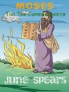 Moses - The Ten Commandments (Famous Bible Stories) - June Spears