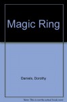 The Magic Ring - Dorothy Daniels