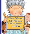 There Was an Old Woman Who Lived in a Shoe - Luanne Marten