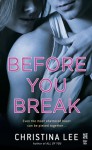 Before You Break - Christina Lee