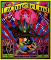 LaChapelle Land - David Lachapelle