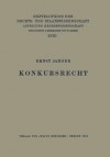 Konkursrecht - Ernst Jaeger, Eduard Kohlrausch, Walter Kaskel