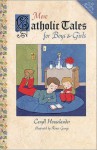 More Catholic Tales for Boys and Girls - Caryll Houselander