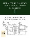 Furniture Making: Advanced Projects in Woodwork - Ira S. Griffith, Gary Roberts