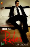 House Rules: The Jack Gordon Story (Stewart Realty, #0.5) - Liz Crowe