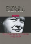 Winston S. Churchill, Volume 5: The Prophet of Truth, 1922-1939 - Martin Gilbert