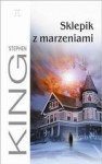 Sklepik z marzeniami - Krzysztof Sokołowski, Stephen King