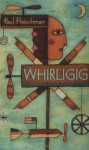 Whirligig - Paul Fleischman