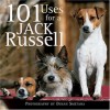 101 Uses for a Jack Russell - Willow Creek Press, Dusan Smetana