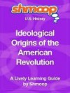 Ideological Origins of the American Revolution - Shmoop