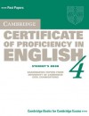 Cambridge Certificate of Proficiency in English 4 Student's Book: Examination Papers from University of Cambridge ESOL Examinations: English for Speakers of Other Languages - Cambridge University Press