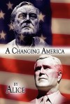 A Changing America - Alice