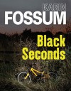 Black Seconds - Karin Fossum
