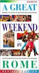 A Great Weekend in Rome: (Revised Edition) - Hachette