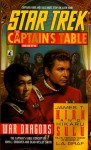 Star Trek: The Captain's Table #1: James T. Kirk & Hikaru Sulu: War Dragons - L.A. Graf