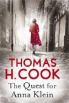 The Quest for Anna Klein - Thomas H. Cook