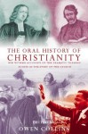 The Oral History of Christianity - Robert Backhouse