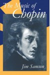 The Music of Chopin - Jim Samson