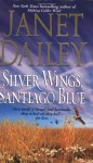 Silver Wings Santiago Blue - Janet Dailey