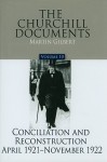 The Churchill Documents, Volume 10: Conciliation and Reconstruction, April 1921-November 1922 - Winston Churchill, Martin Gilbert