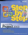 Microsoft(r) Office Project 2003 Step by Step - Carl Chatfield, Timothy Johnson