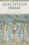 Persae - Aeschylus, A.F. Garvie