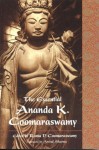 The Essential Ananda K. Coomaraswamy (Perennial Philosophy) - Ananda K. Coomaraswamy, Rama Coomaraswamy