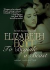 To Beguile a Beast (Audio) - Elizabeth Hoyt, Anne Flosnik