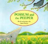 Possum and the Peeper - Anne Hunter