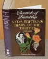 Chronicle of Friendship: Diary of the Thirties, 1932-1939 - Vera Brittain