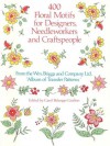 400 Floral Motifs for Designers, Needleworkers and Craftspeople (Dover Pictorial Archive) - Briggs & Co., Stephen Douglas, Carol Belanger Grafton