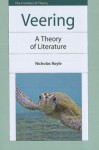 Veering: A Theory of Literature - Nicholas Royle