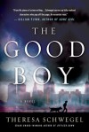 The Good Boy - Theresa Schwegel