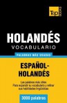 Vocabulario Espanol-Holandes - 3000 Palabras Mas Usadas - Andrey Taranov