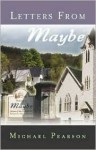 Letters from Maybe - Michael Pearson