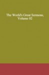 The World's Great Sermons, Volume 02 Hooker to South - Grenville Kleiser