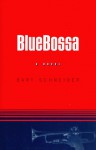 Blue Bossa - Bart Schneider